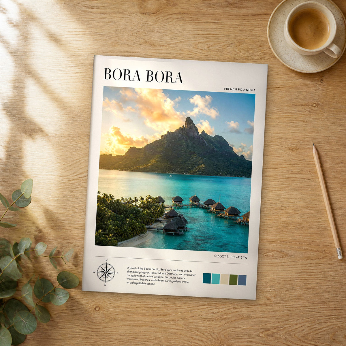 Unframed Bora Bora Mount Otemanu at Sunset modern photography travel poster on a wooden table
