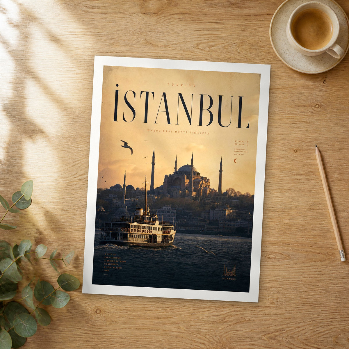 Unframed Istanbul Hagia Sophia Ferry bold typography travel poster on a wooden table