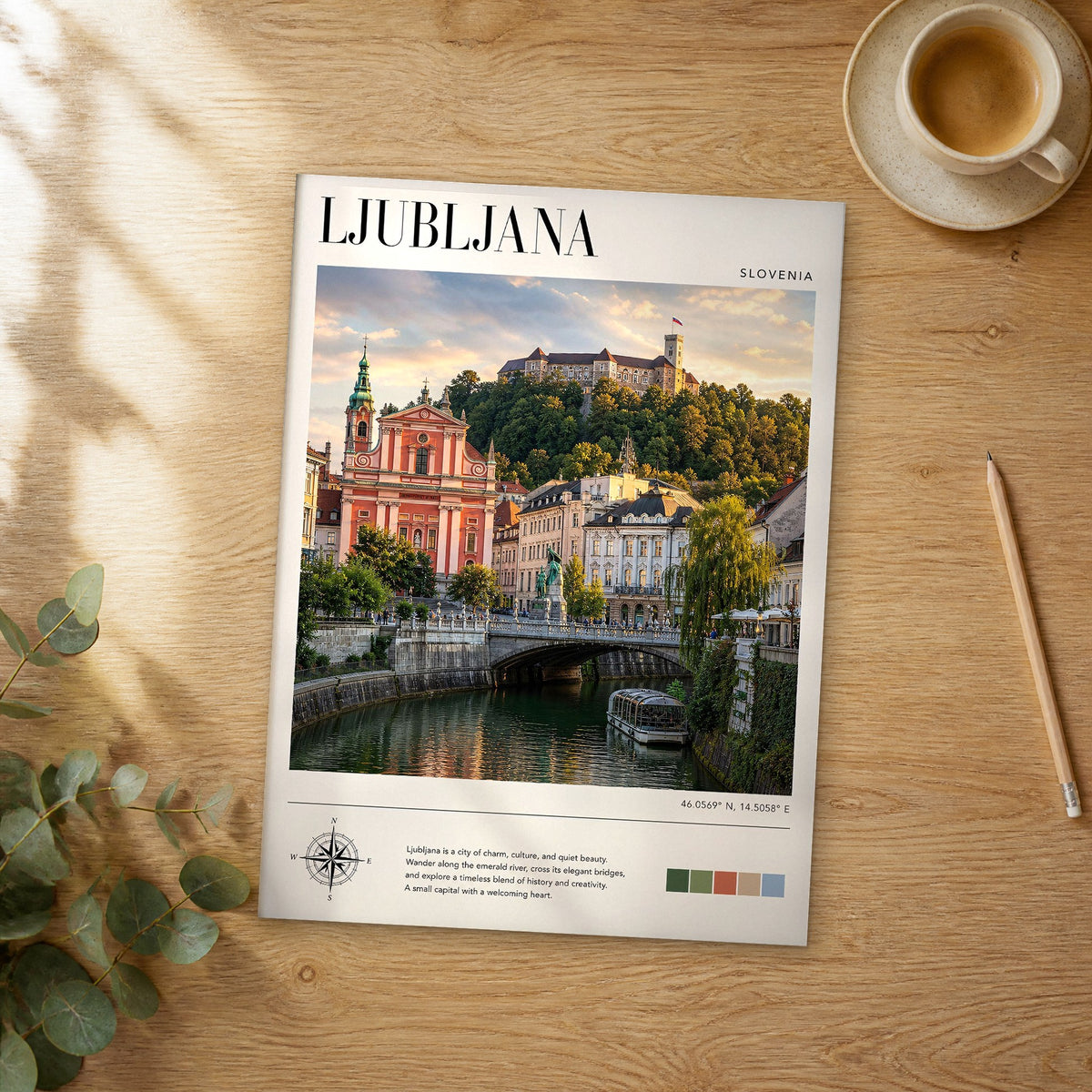 Unframed Ljubljana modern photography travel poster on a wooden table