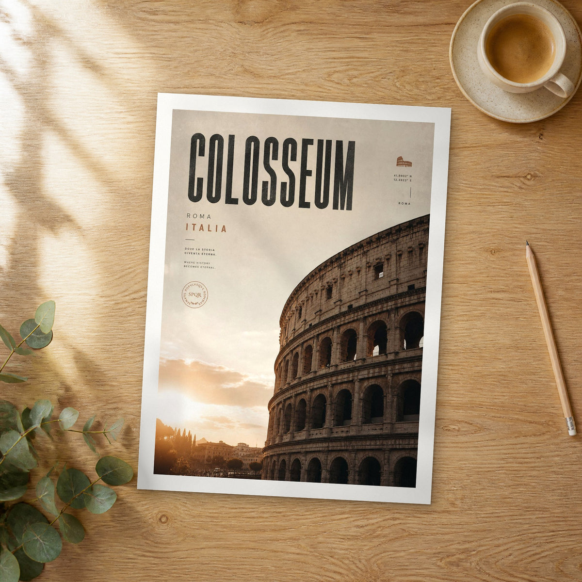 Unframed The Colosseum bold typography travel poster on a wooden table