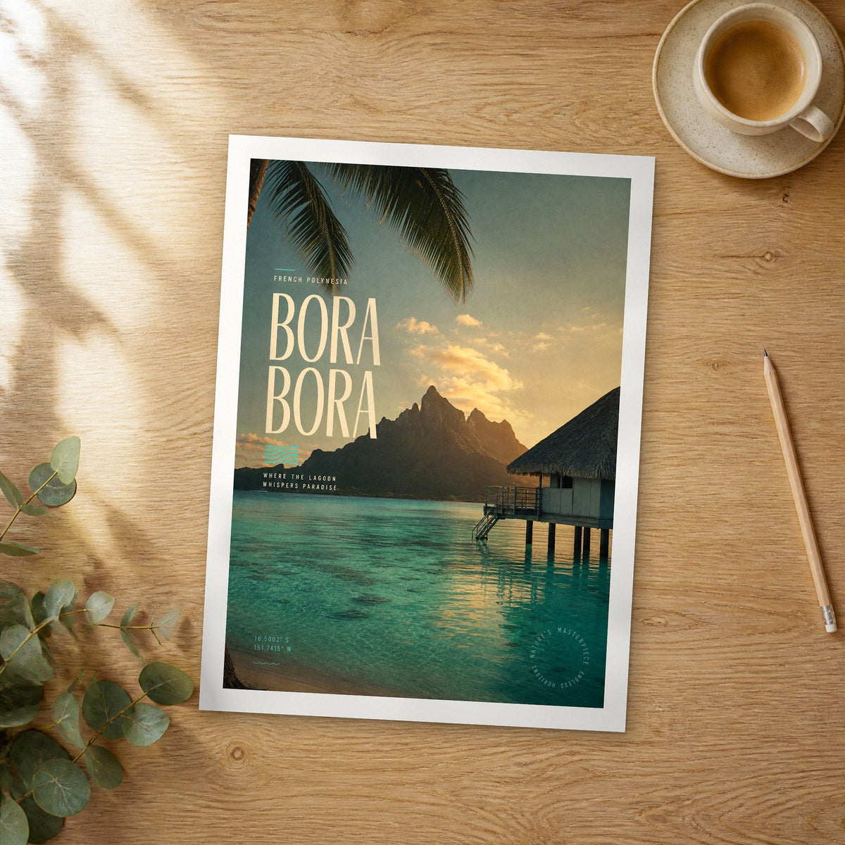 Unframed Bora Bora Lagoon Sunset bold typography travel poster on a wooden table