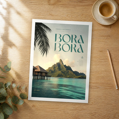 Unframed Bora Bora Overwater Bungalow Lagoon bold typography travel poster on a wooden table