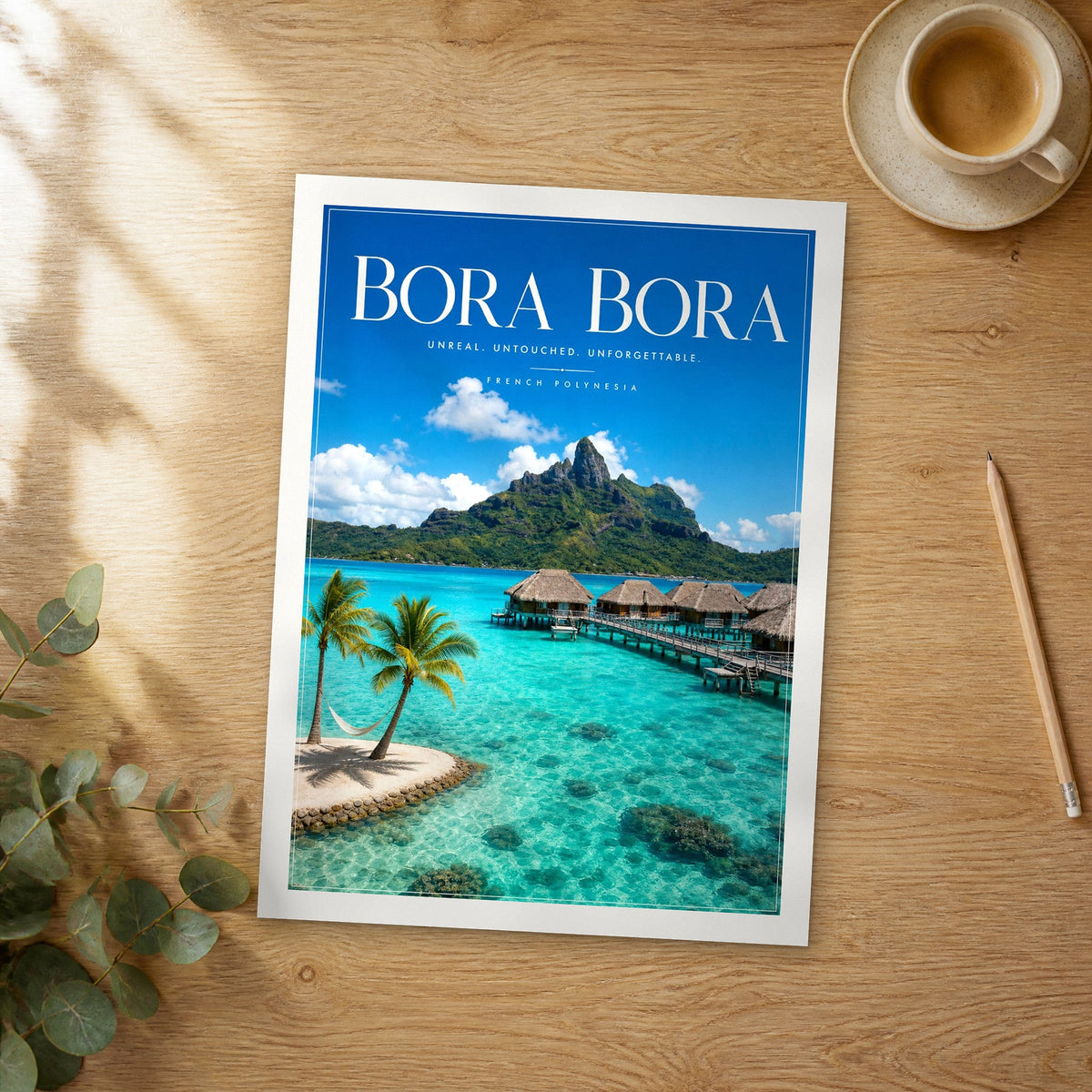 Unframed Bora Bora Palm Islet Hammock editorial travel poster on a wooden table