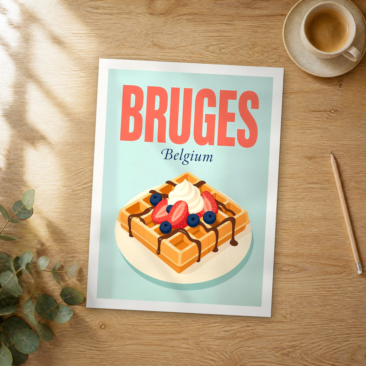 Unframed Bruges Belgian Waffle pop art travel poster on a wooden table