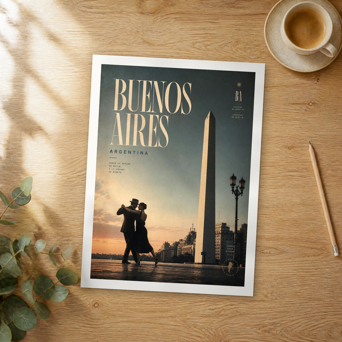 Unframed Buenos Aires Obelisk with Tango Dancers bold typography travel poster on a wooden table