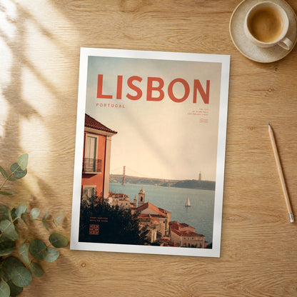 Unframed Lisbon 25 de Abril Bridge View bold typography travel poster on a wooden table