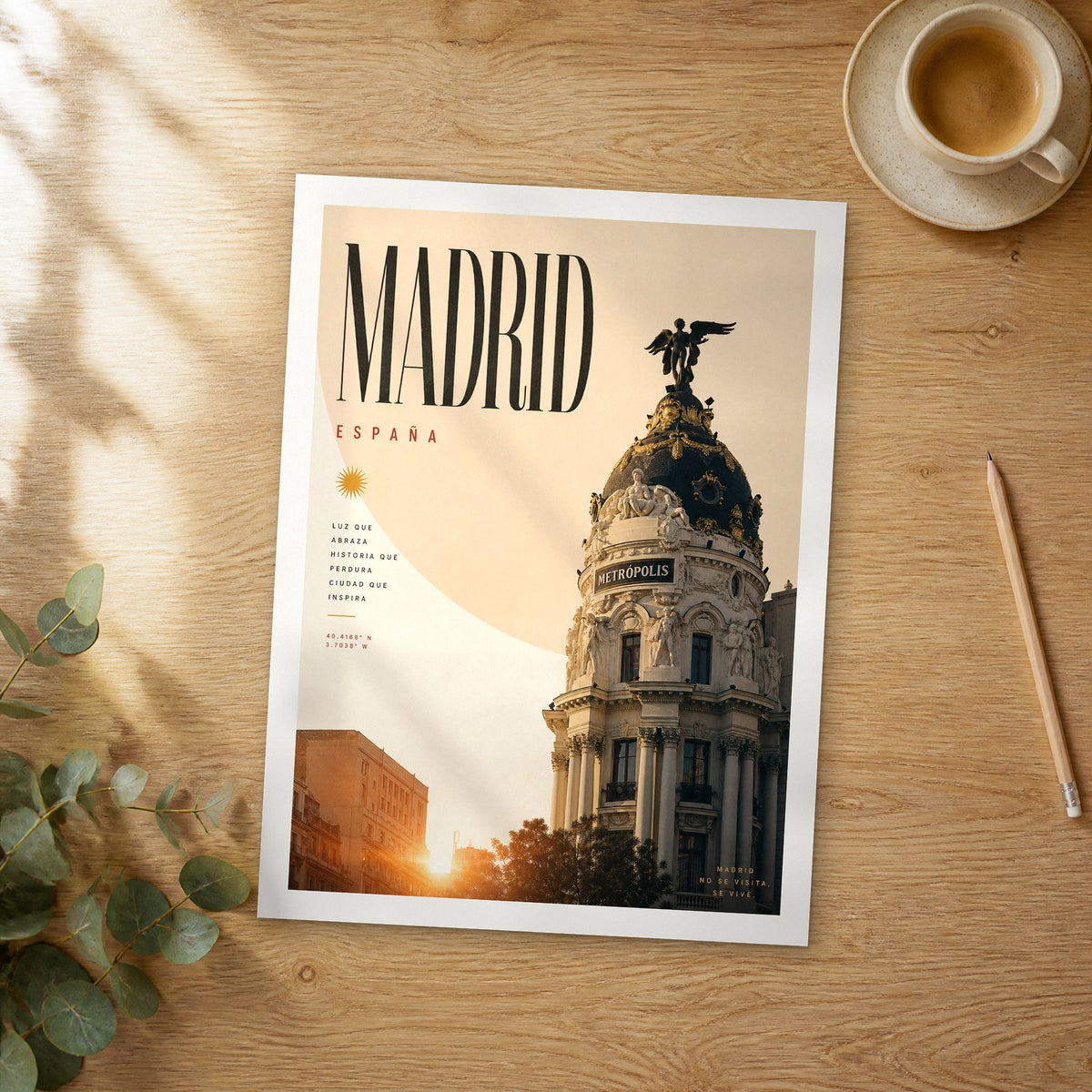 Unframed Madrid Metropolis Building Dome bold typography travel poster on a wooden table