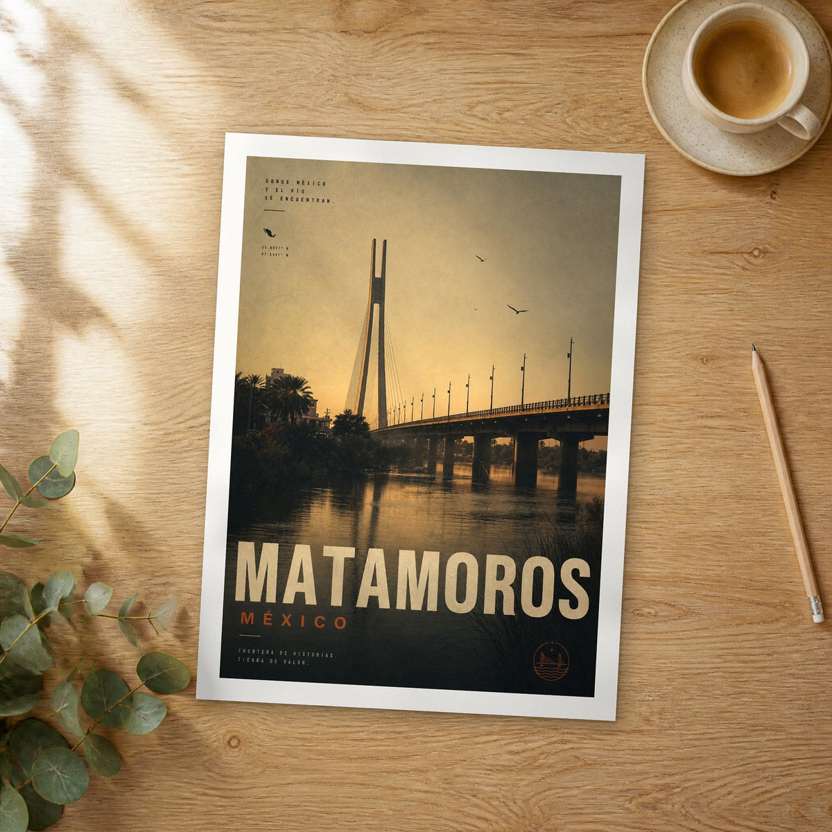 Unframed Matamoros bold typography travel poster on a wooden table