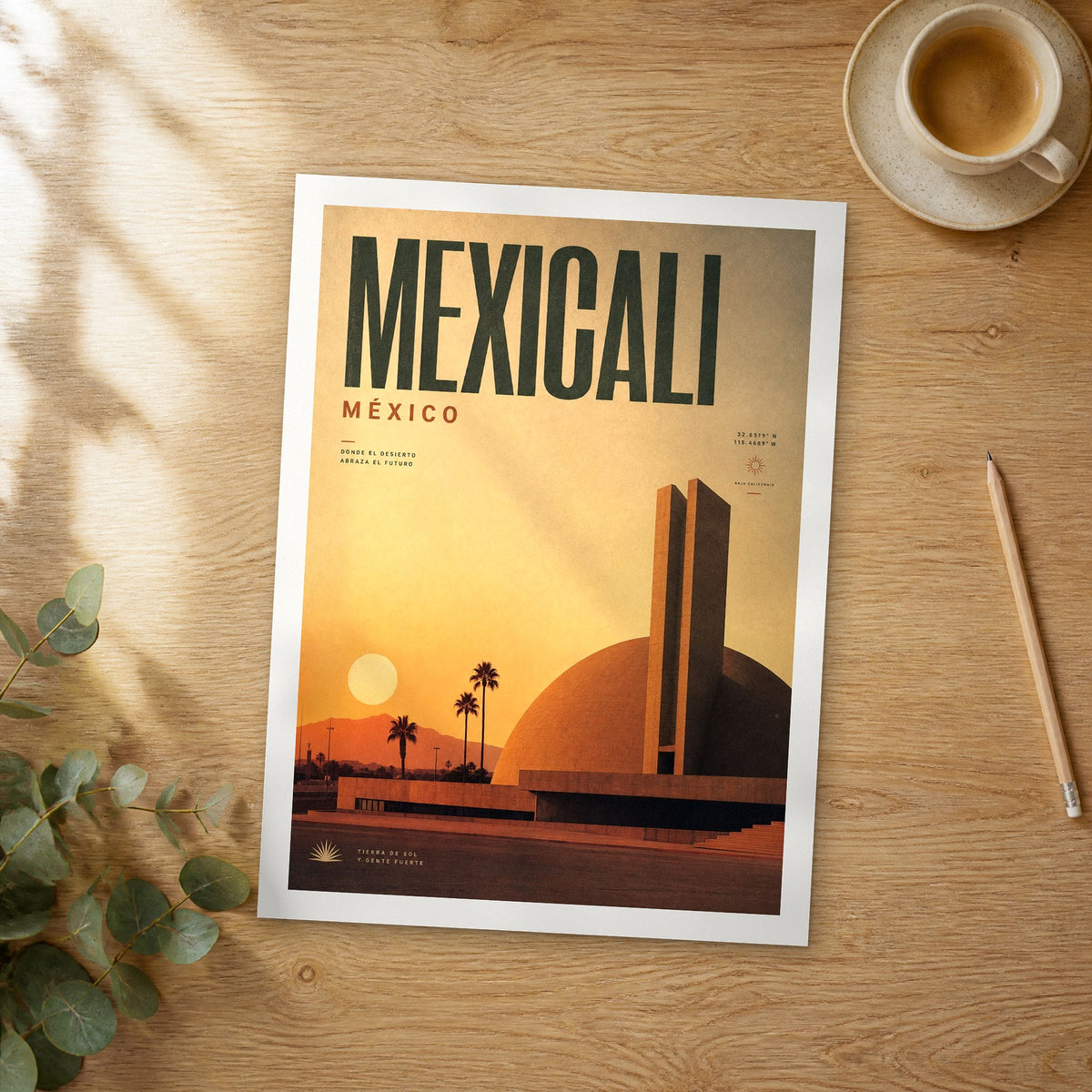 Unframed Mexicali bold typography travel poster on a wooden table