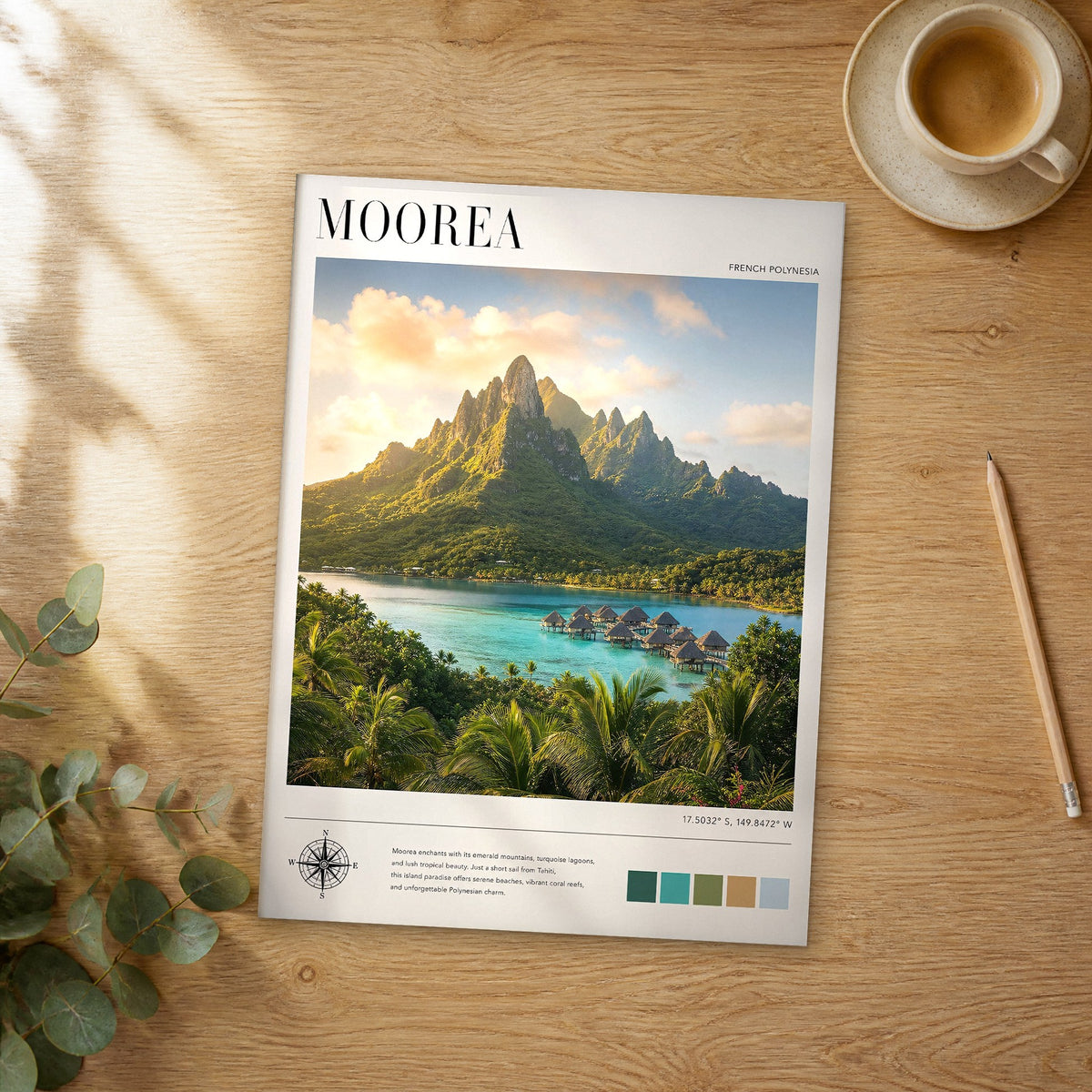 Unframed Moorea modern photography travel poster on a wooden table
