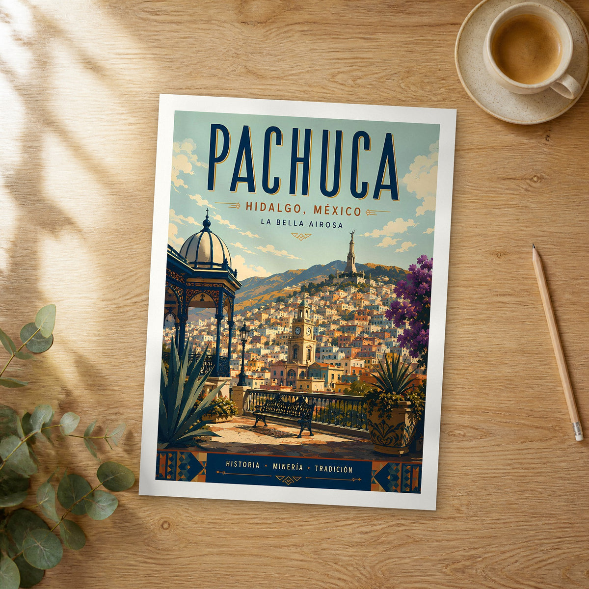 Unframed Pachuca retro travel poster on a wooden table