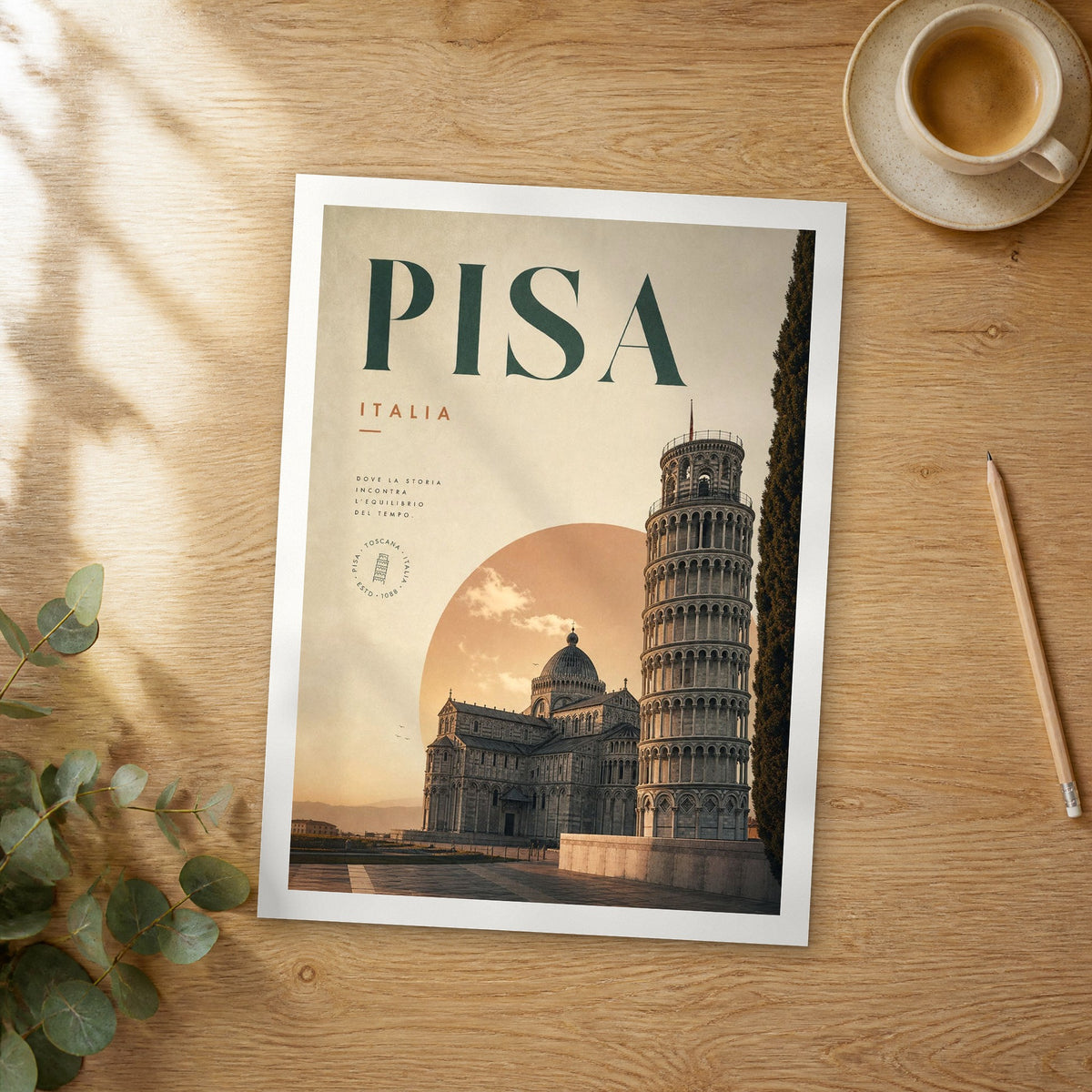 Unframed Pisa Cathedral and Leaning Tower bold typography travel poster on a wooden table