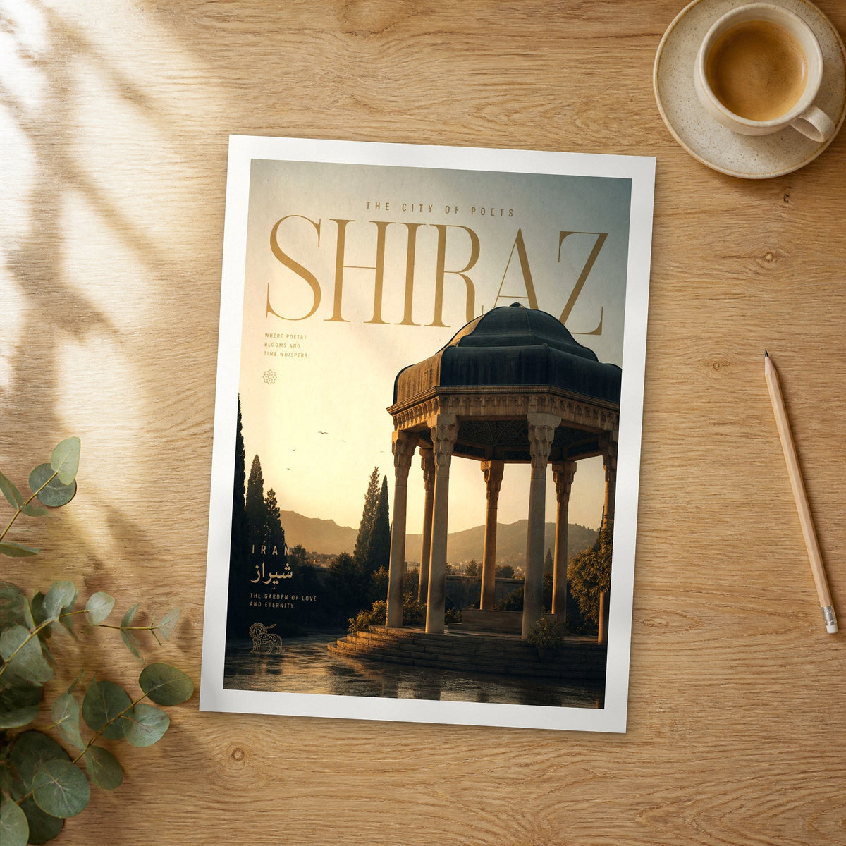 Unframed Shiraz bold typography travel poster on a wooden table