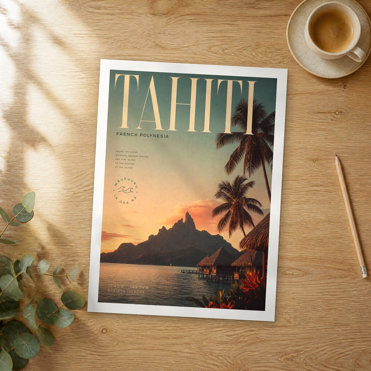 Unframed Tahiti bold typography travel poster on a wooden table