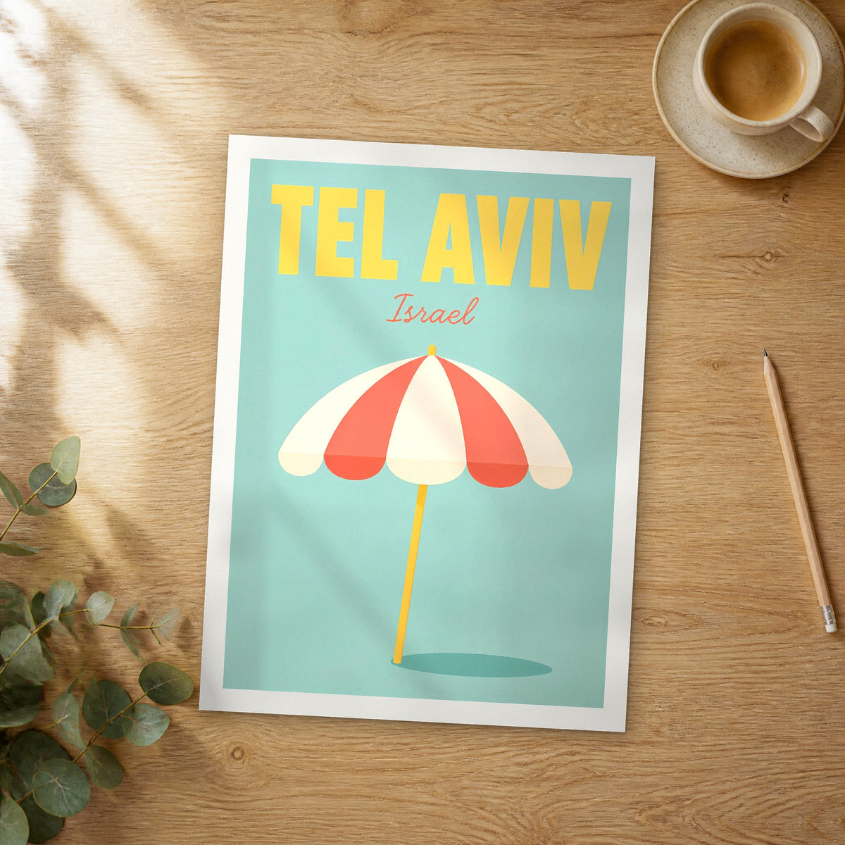 Unframed Tel Aviv pop art travel poster on a wooden table